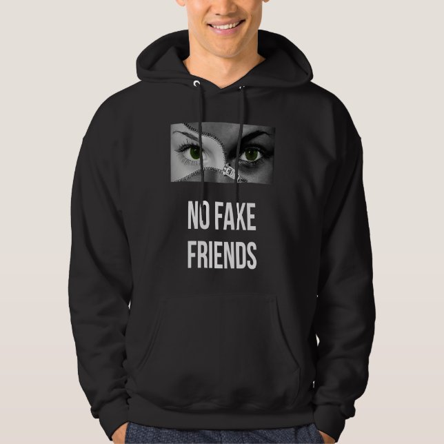 Sudadera No Fake Friends  Deep Quote Loyal Friends (Anverso)
