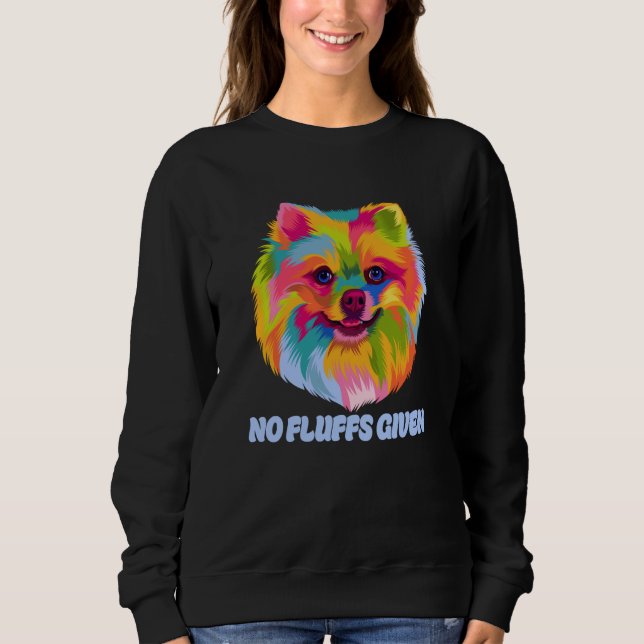 Sudadera No Fluffs Given Pomeranian Humor Pom Pom Dog Theme (Anverso)