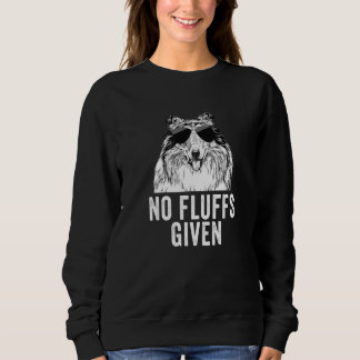 Sudadera No Fluffs Given Rough Collie Dog Mom Dad