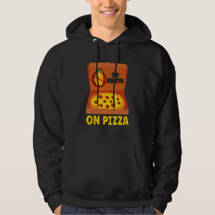 Sudadera No Frutas de Piña en Pizza Hawaii 2