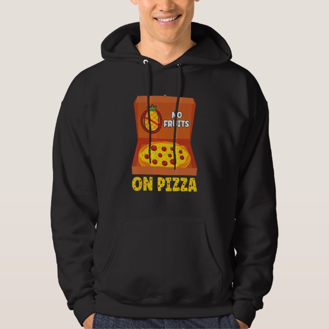 Sudadera No Frutas de Piña en Pizza Hawaii 4 (Anverso)