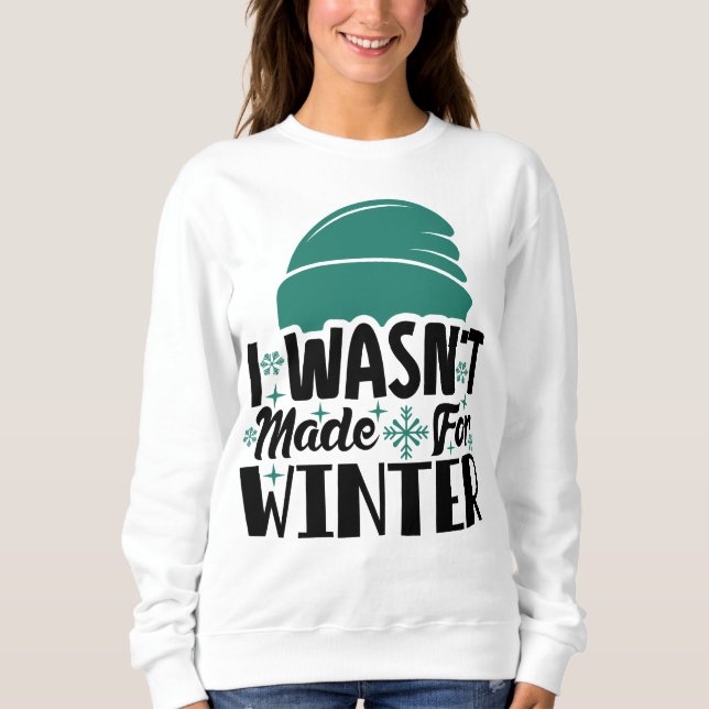 Sudadera No fue hecho para invierno (Anverso)