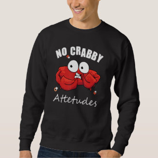 Sudadera No Grabbing Attacks   Crabs Crabbing  