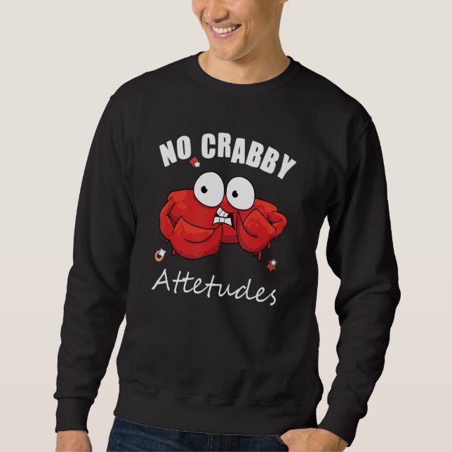 Sudadera No Grabbing Attacks   Crabs Crabbing   (Anverso)