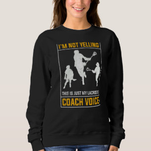 Sudadera No Gritar Lacrosse Entrenador Voz Mujeres Mens Lax