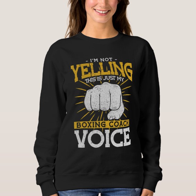 Sudadera No Grito A Mi Entrenador De Boxeo De Voz (Anverso)