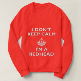 Sudadera No guardo calma que soy un Redhead