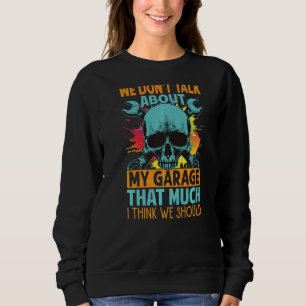 Sudadera No hablamos de mi garaje de tantos autos