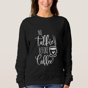 Sudadera No hablar antes del café, café divertido, café cal
