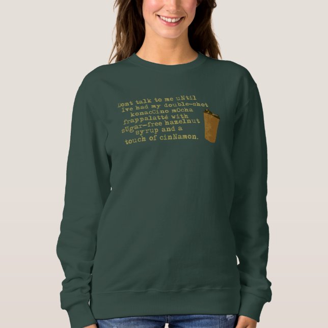 Sudadera No hables de necesitar café (Anverso)
