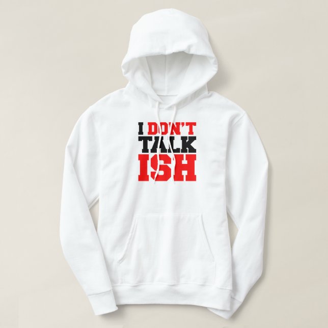Sudadera No hablo con ISH (Diseño del anverso)