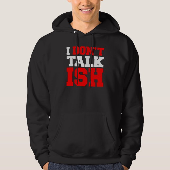 Sudadera No hablo con ISH (Anverso)