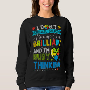 Sudadera No hablo de chicos con mucha brillantez de autismo
