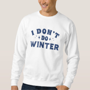 Sudadera No hago invierno