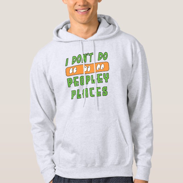 Sudadera No hago lugares populares (Anverso)