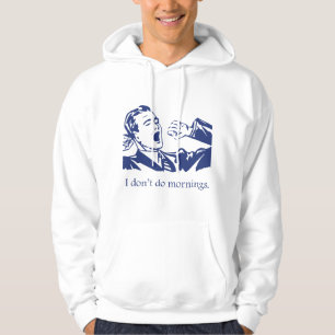 Sudadera No hago mañanas