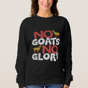 Sudadera No hay cabras ni animales de cabra