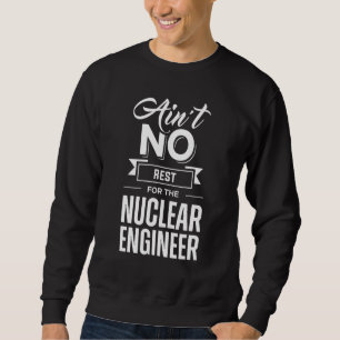 Sudadera No Hay Descanso Para La Ingeniería De Ingeniero Nu