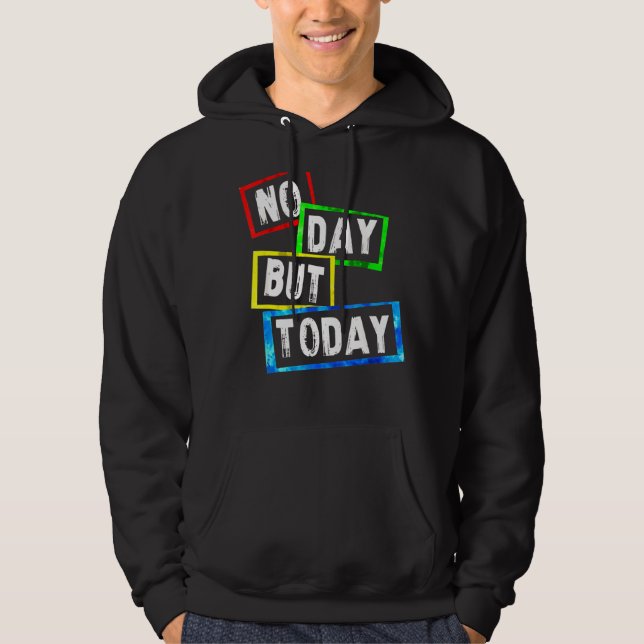 Sudadera No hay día pero hoy (Anverso)