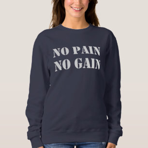 SUDADERA NO HAY DOLOR NI GANANCIA