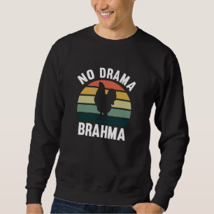 Sudadera No hay drama para los pollos Brahma propietarios d