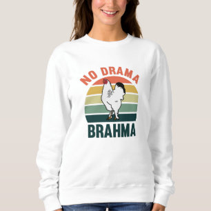 Sudadera No hay drama para los pollos Brahma propietarios d