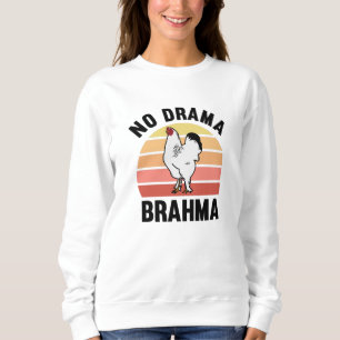 Sudadera No hay drama para los pollos Brahma propietarios d