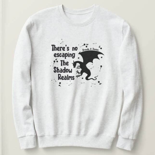 Sudadera No hay escapatoria de Brenda K Davies Shadow Realm (Anverso del diseño)