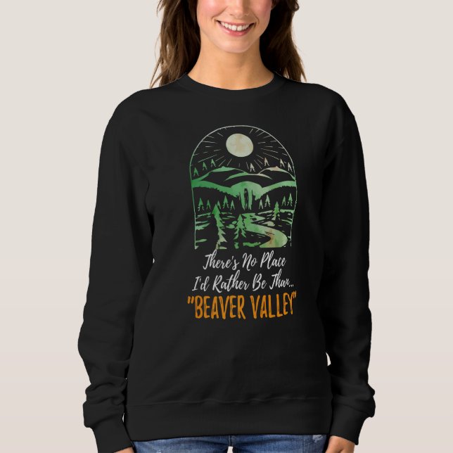 Sudadera No Hay Lugar Que Prefiera Ser Que Beaver Valley H (Anverso)