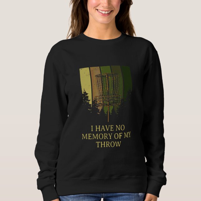 Sudadera No Hay Memoria De Mi Lanzar Disc Golf Chistes De P (Anverso)