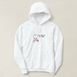 Sudadera No hay nada que hacer aquí Meme