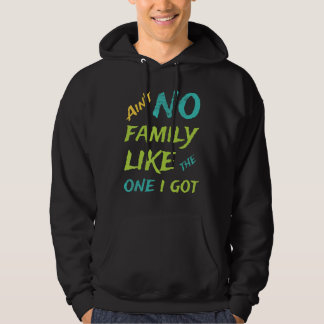 Sudadera no hay ninguna familia como la que tengo  reunión 