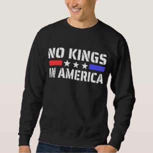 Sudadera No hay reyes en Estados Unidos - Antimonarquía
