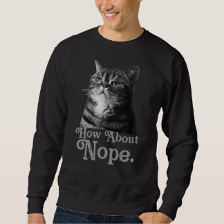 Sudadera no hay sarcástico