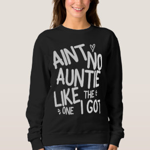 Sudadera No hay tía como la que tengo familia divertida