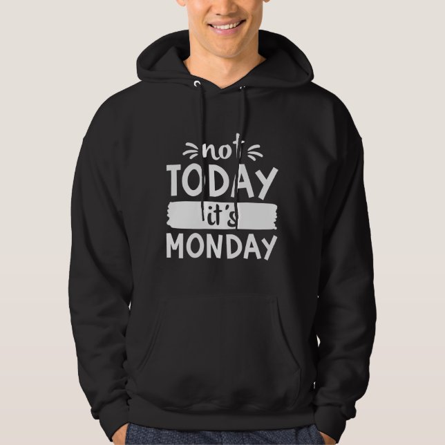 Sudadera No hoy es lunes (Anverso)
