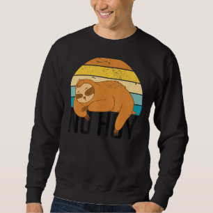 Sudadera No Hoy Perezoso Divertido Motivo De Pereza Perezos