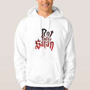 Sudadera No hoy Satanás