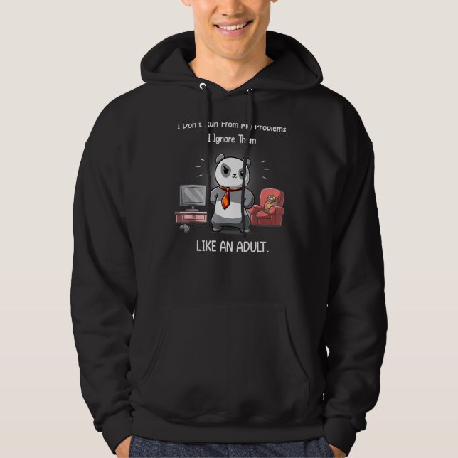 Sudadera No huyo de mis problemas los ignoro como un (Anverso)