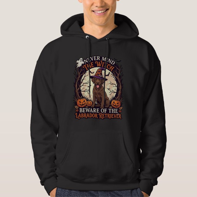 Sudadera No Importa Bruja Cuidado Labrador Retriever Hallow (Anverso)