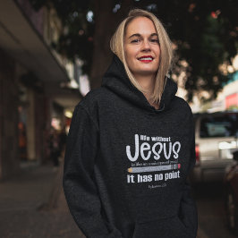 Sudadera ¿NO JESÚS? ¡NO HAY PUNTO! Cita cristiana: La oscur
