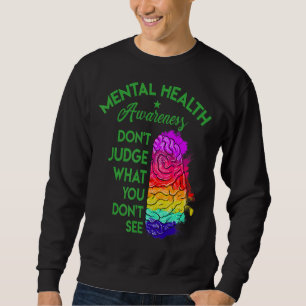 Sudadera No juzgues lo que no ves salud mental cerebral