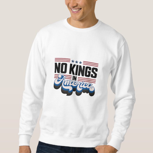 Sudadera No Kings In America USA Retro Classic (Anverso)
