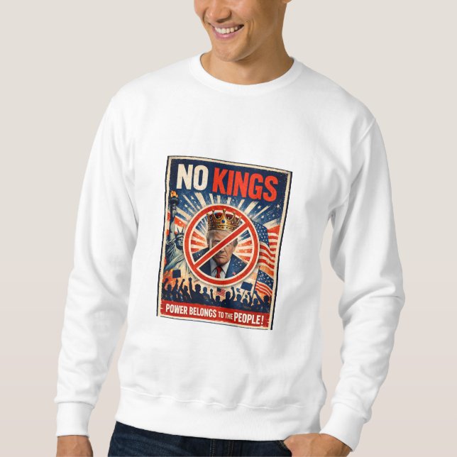 Sudadera No Kings! Sweatshirt (Anverso)