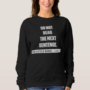 Sudadera No Leer El Gráfico De La Siguiente Frase