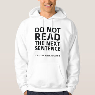 Sudadera No leer la frase siguiente