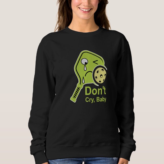 Sudadera No llores Bebé Pickleball Lime Paddle Llorando (Anverso)