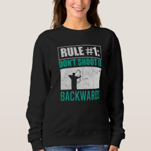 Sudadera No lo dispares hacia atrás Bowman Archer Bow Hunte