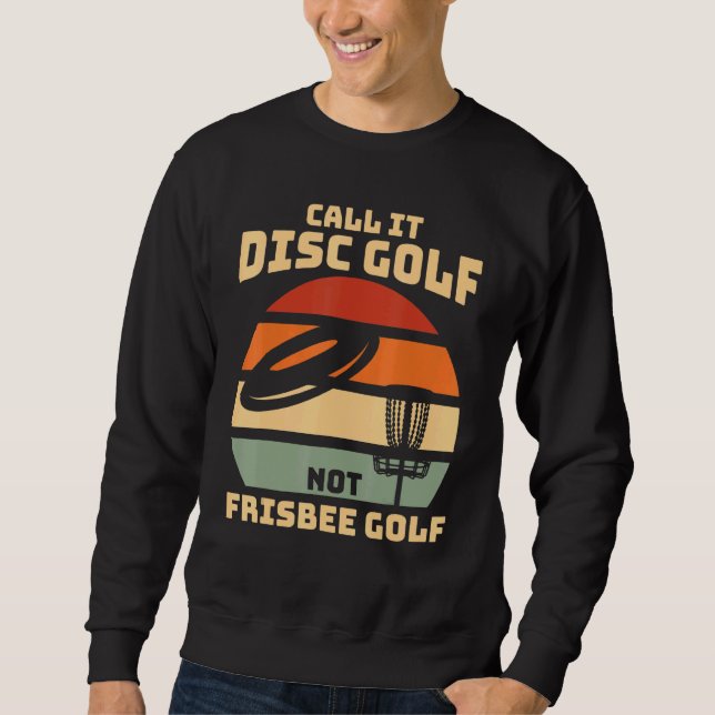 Sudadera No lo llames Frisbee Golf - Disco Golf (Anverso)