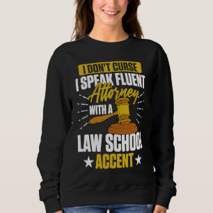 Sudadera No maldigo, hablo con fluidez abogado con una ley